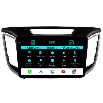 Navigatie Dedicata Hyundai IX25 (2015-2019),QuadCore, 10Inch, 4Gb Ram, 64Gb Stocare, Carplay