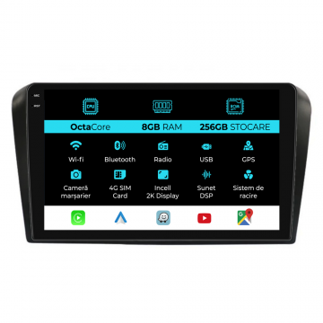 Navigatie Dedicata Mazda 3 (2003-2009), 2K, 8Gb Ram, 256Gb Stocare, Carplay