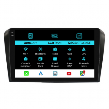 Navigatie Dedicata Mazda 3 (2003-2009), 9Inch, 6Gb Ram, 128Gb Stocare, Carplay